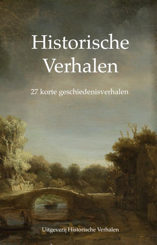 Verzamelbundel I, 27 Korte Geschiedenisverhalen / Historische Verhalen