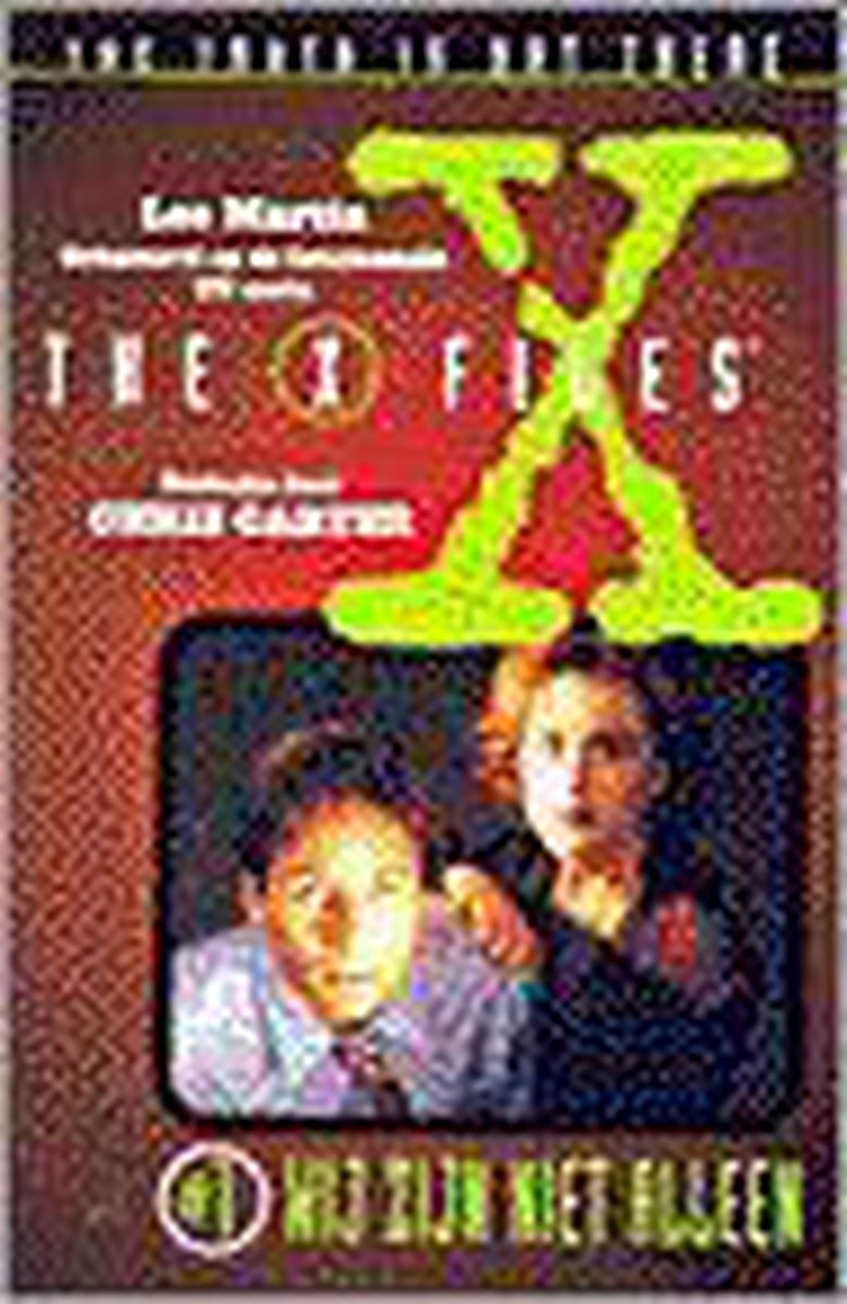 THE X-FILES 01 WIJ ZIJN NIET ALLEEN