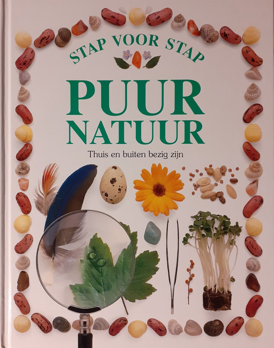 PUUR NATUUR - STAP VOOR STAP - Thuis en buiten bezig zijn