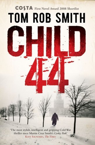 Tom Rob Smith Child 44 thumbnail