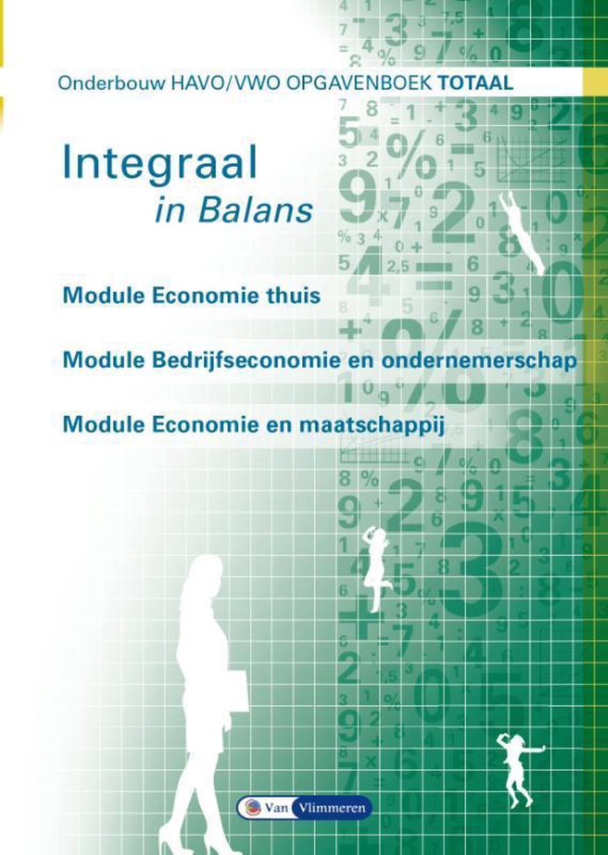 In Balans  - Integraal in Balans (Bedrijfs)economie Onderbouw Havo/Vwo Opgavenboek totaal