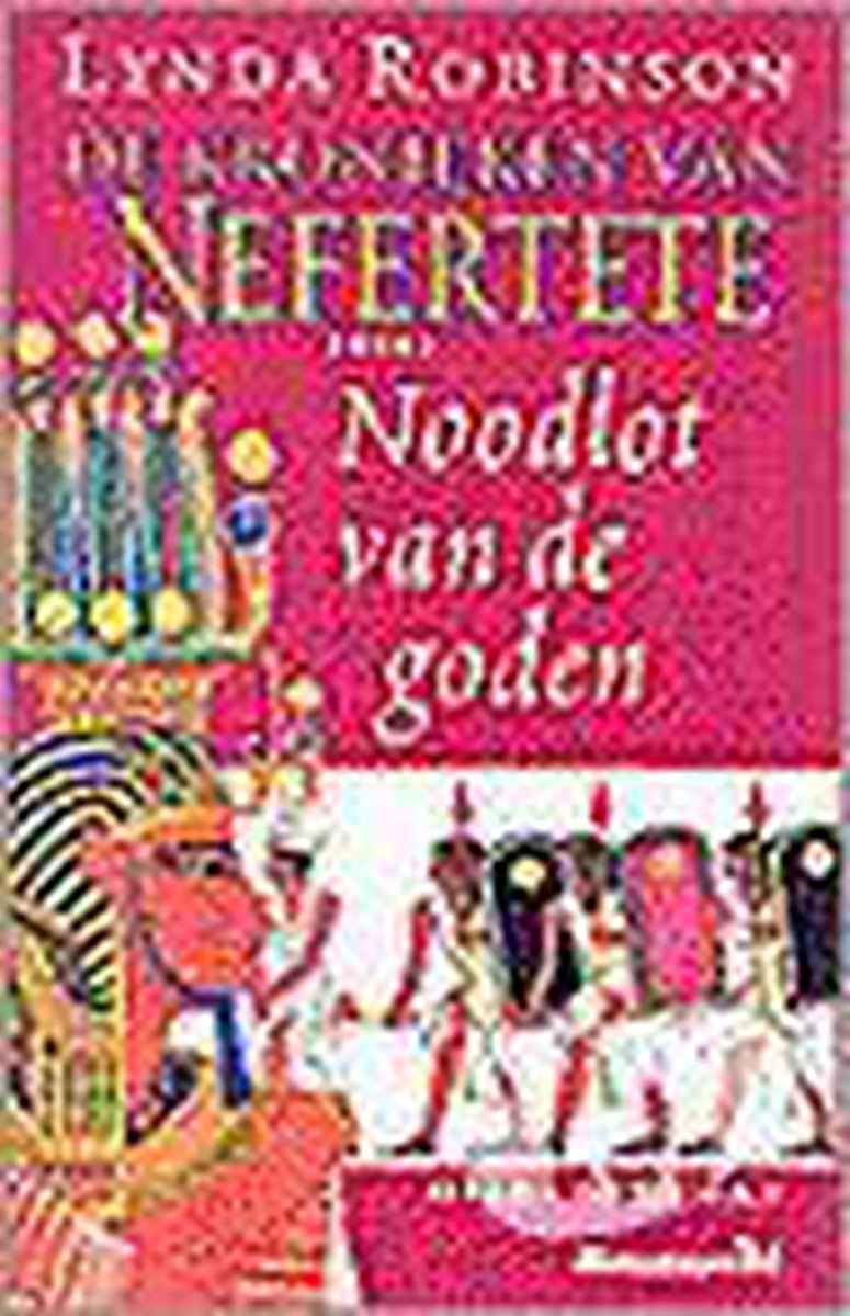 Noodlot van de goden / De kronieken van Nefertete / 3