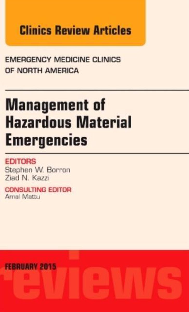 Management Of Hazardous Material Emergencies, An Issue Of Em