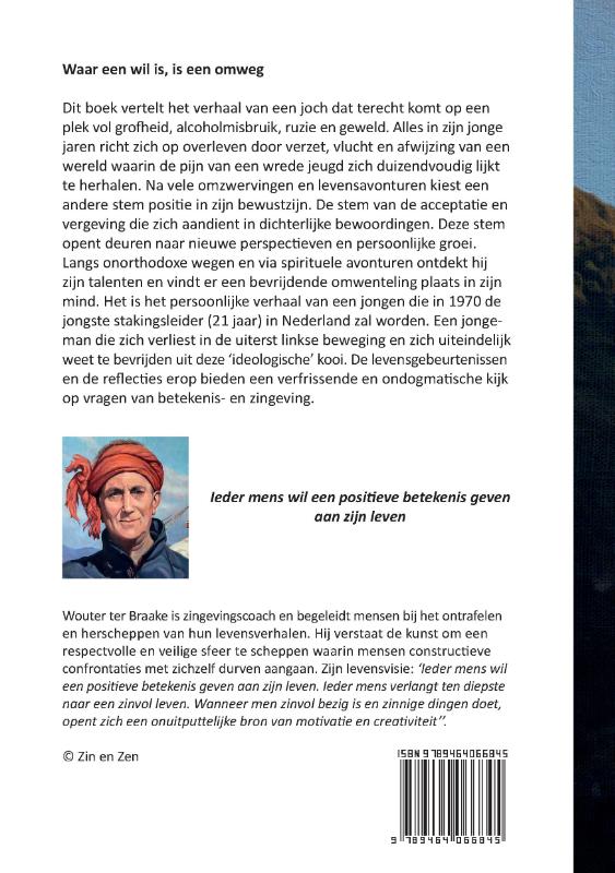 Waar een wil is, is een omweg achterkant