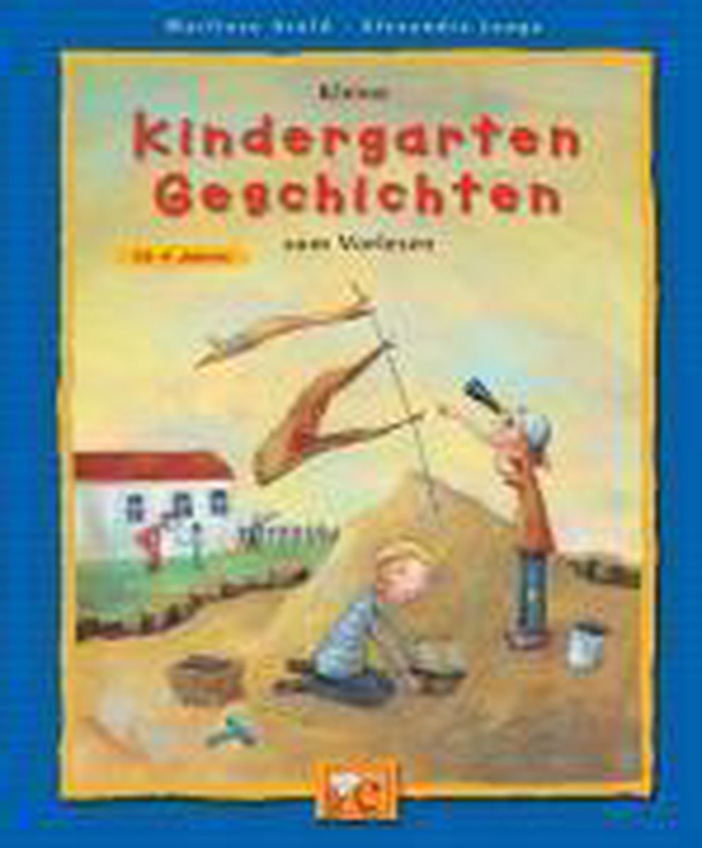 Kleine Kindergarten-Geschichten zum Vorlesen