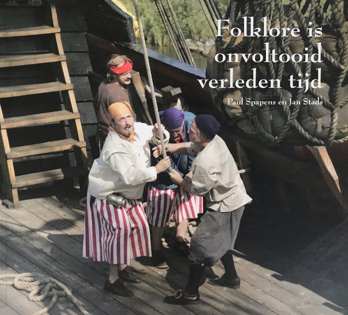 boekenbalie_9789071840654_cover Folklore Is Onvoltooid Verleden Tijd