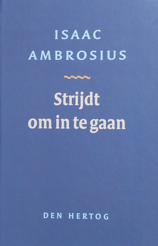 Strijdt om in te gaan