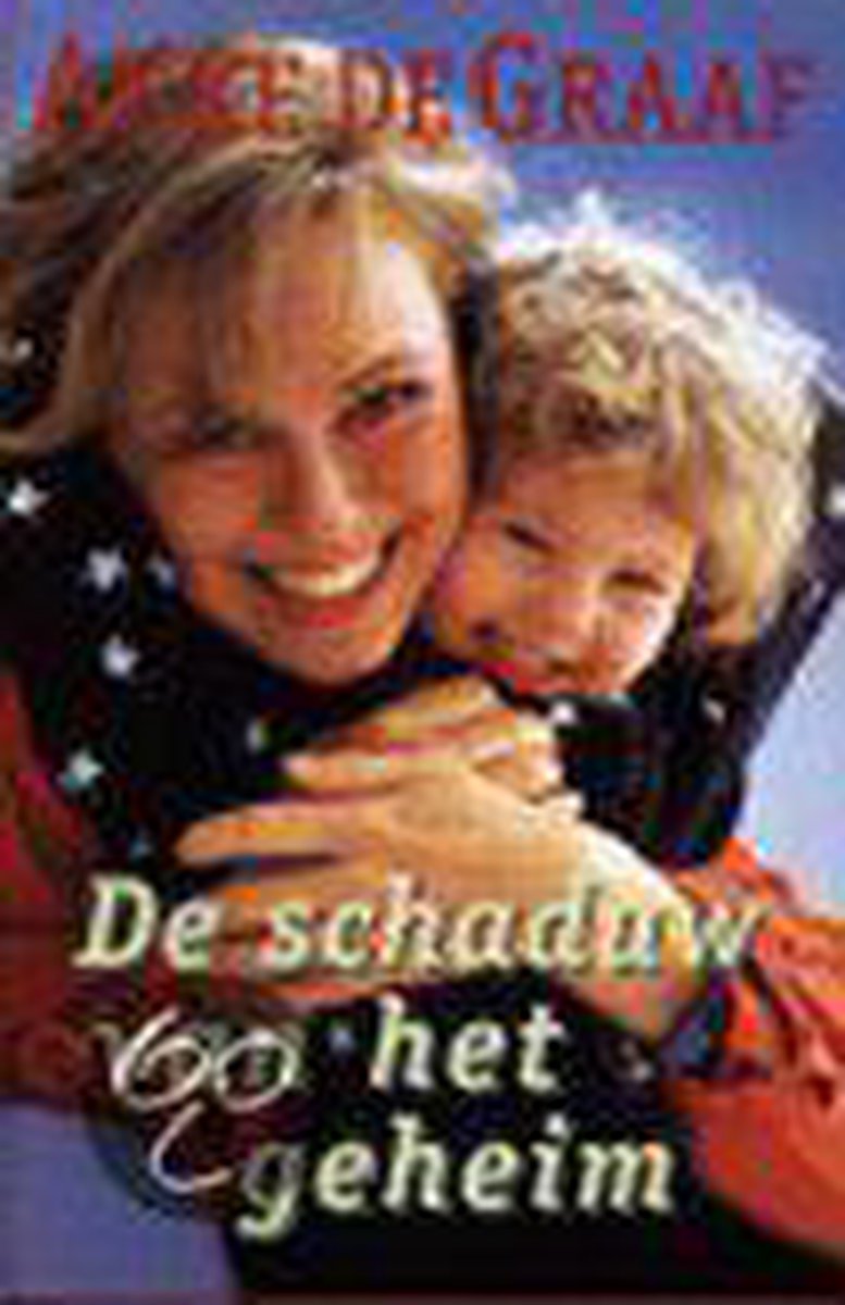 Anke de Graaf Schaduw Van Het Geheim thumbnail