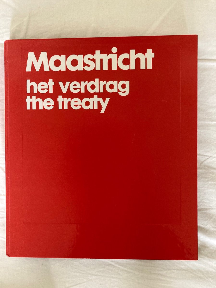 Maastricht het verdrag = Maastricht the treaty