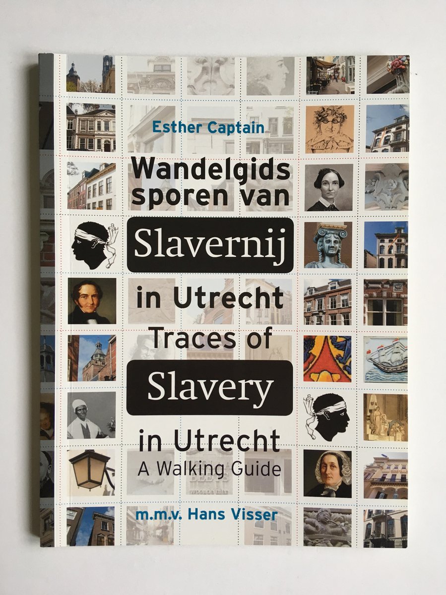 boekenbalie_9789461030269_cover Wandelgids Sporen van slavernij in Utrecht / Traces of Slavery in Utrecht