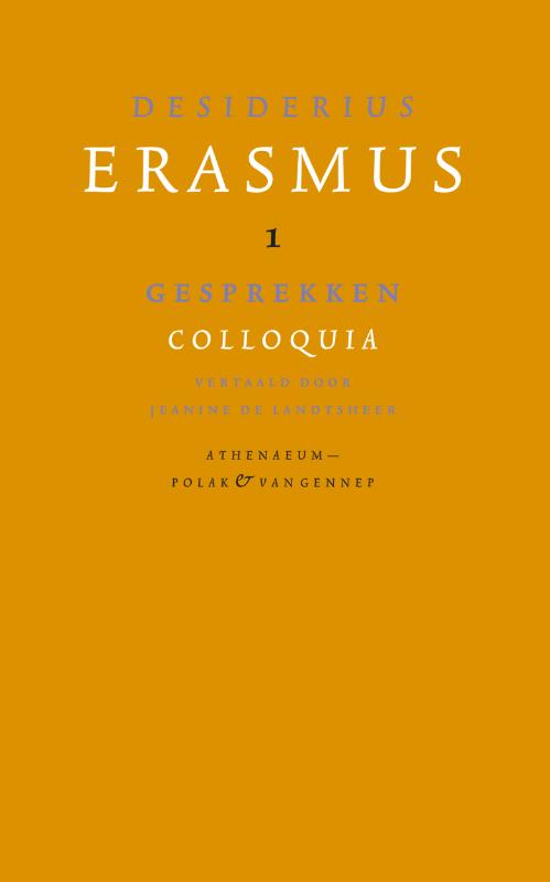 Gesprekken; Colloquia / Verzameld werk van Desiderius Erasmus / 1