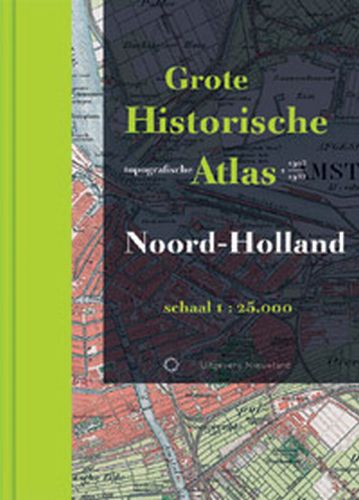 Grote Historische Topografische Atlas / Noord-Holland / Historische Provincie Atlassen