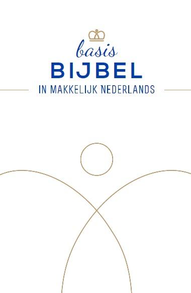 BasisBijbel - De Bijbel in makkelijk Nederlands