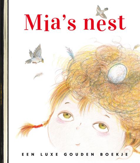 Mia's nest / Gouden Boekjes