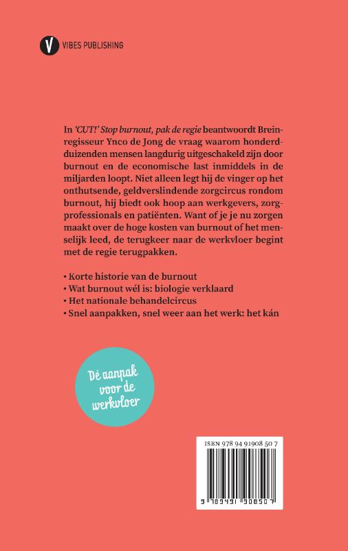 'Cut!' Stop burnout, pak de regie achterkant