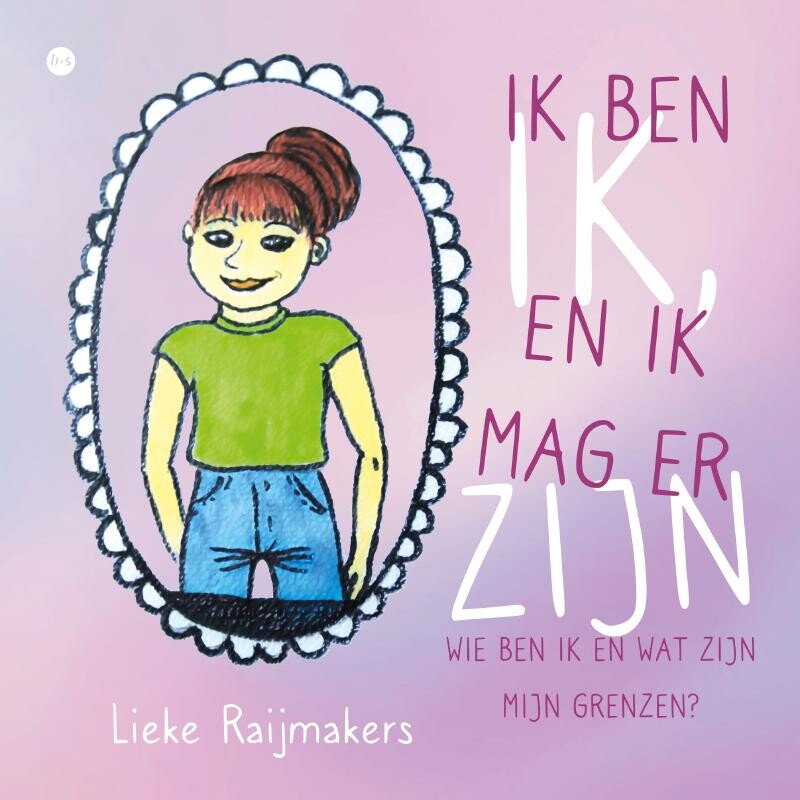 Ik ben ik, en ik mag er zijn