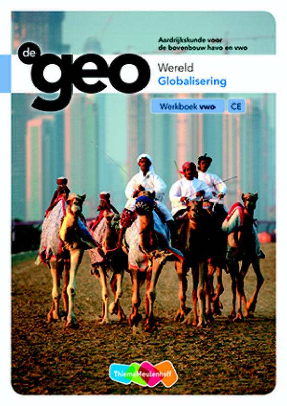 De Geo wereld globalisering bovenbouw vwo werkboek