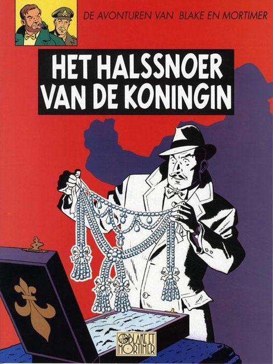 Halssnoer koningin / De avonturen van Blake en Mortimer / 10