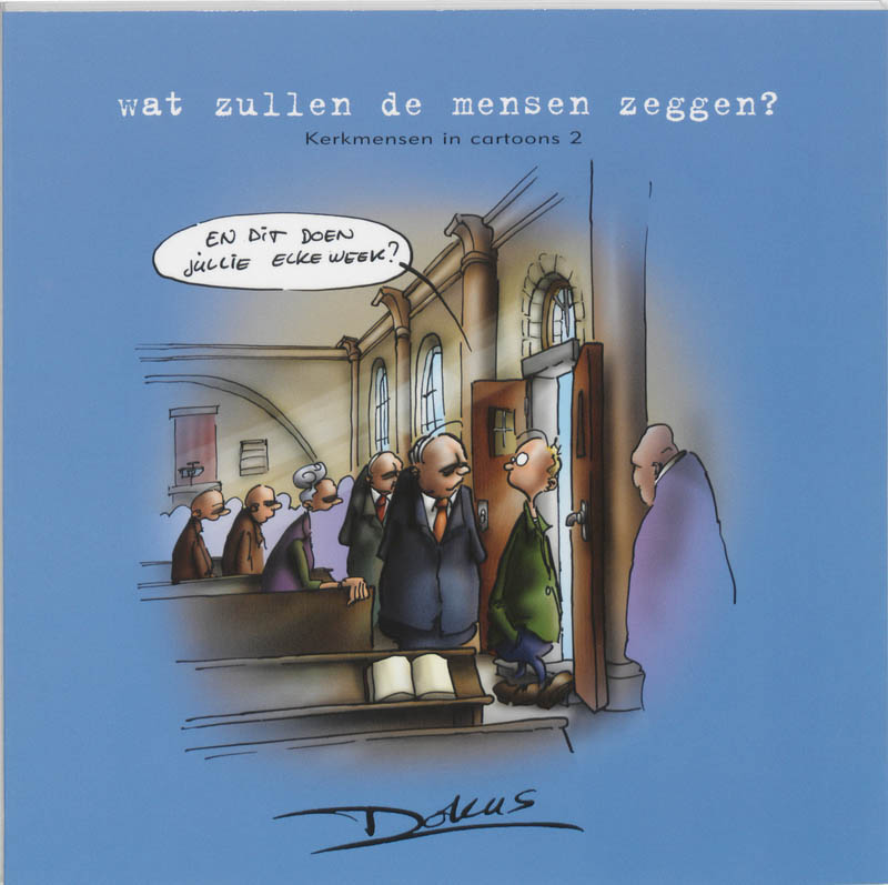 boekenbalie_9789023990611_cover Wat zullen de mensen zeggen? / Kerkmensen in cartoons / 2