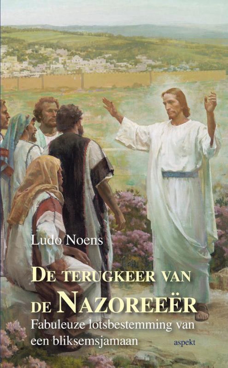 De terugkeer van de Nazoreeër