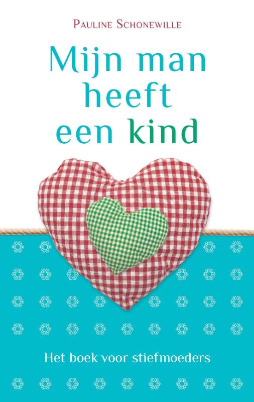 Pauline Schonewille Mijn Man Heeft Een Kind
