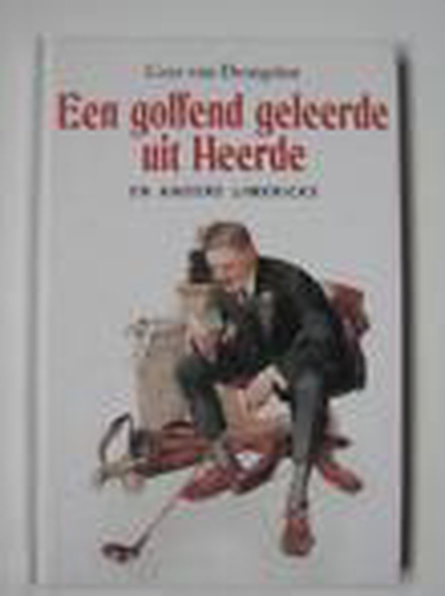 boekenbalie_9789056950101_cover Een golfend geleerde uit Heerde