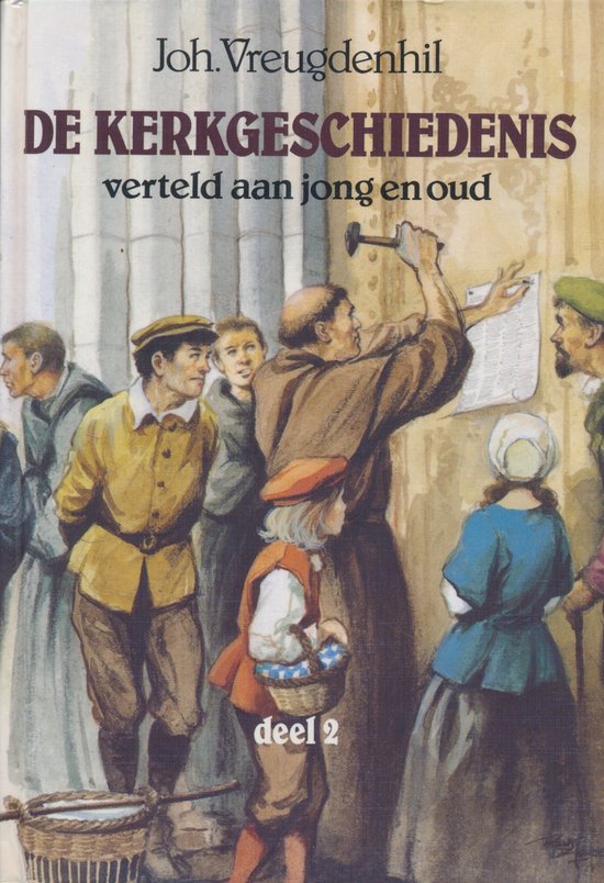 KERKGESCHIEDENIS JONG/OUD, DE  2dl