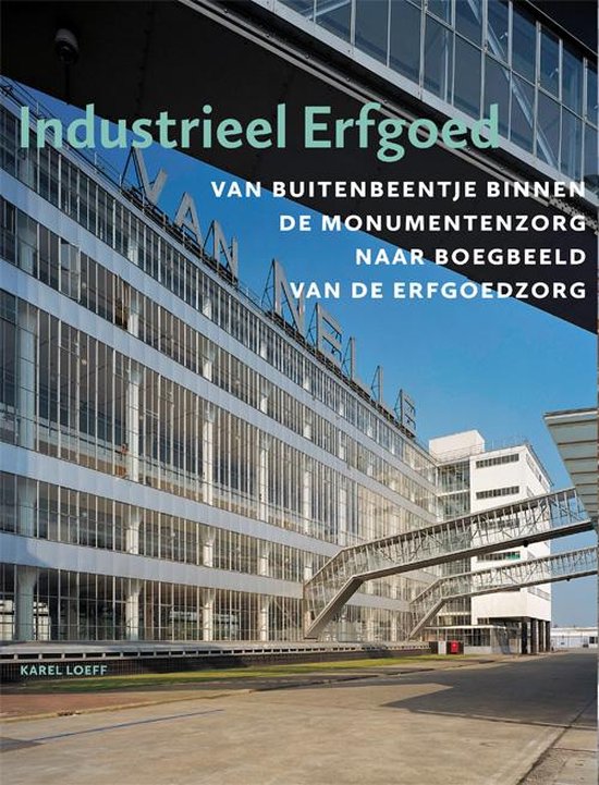Karel Loeff Industrieel Erfgoed