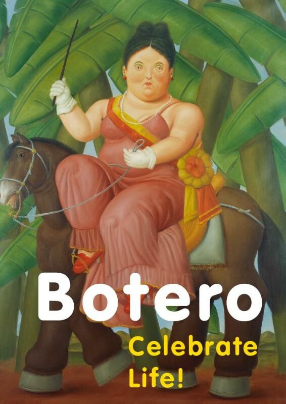 Botero: celebrate life!