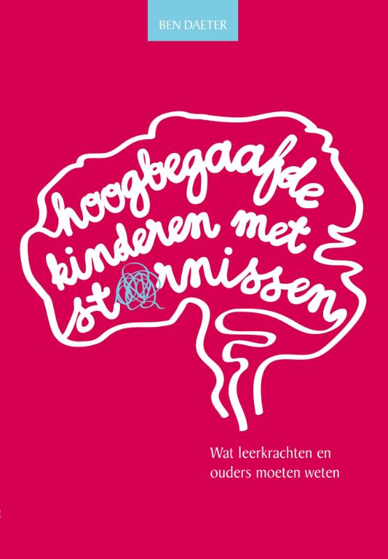 Ben Daeter Hoogbegaafde Kinderen Met Stoornissen