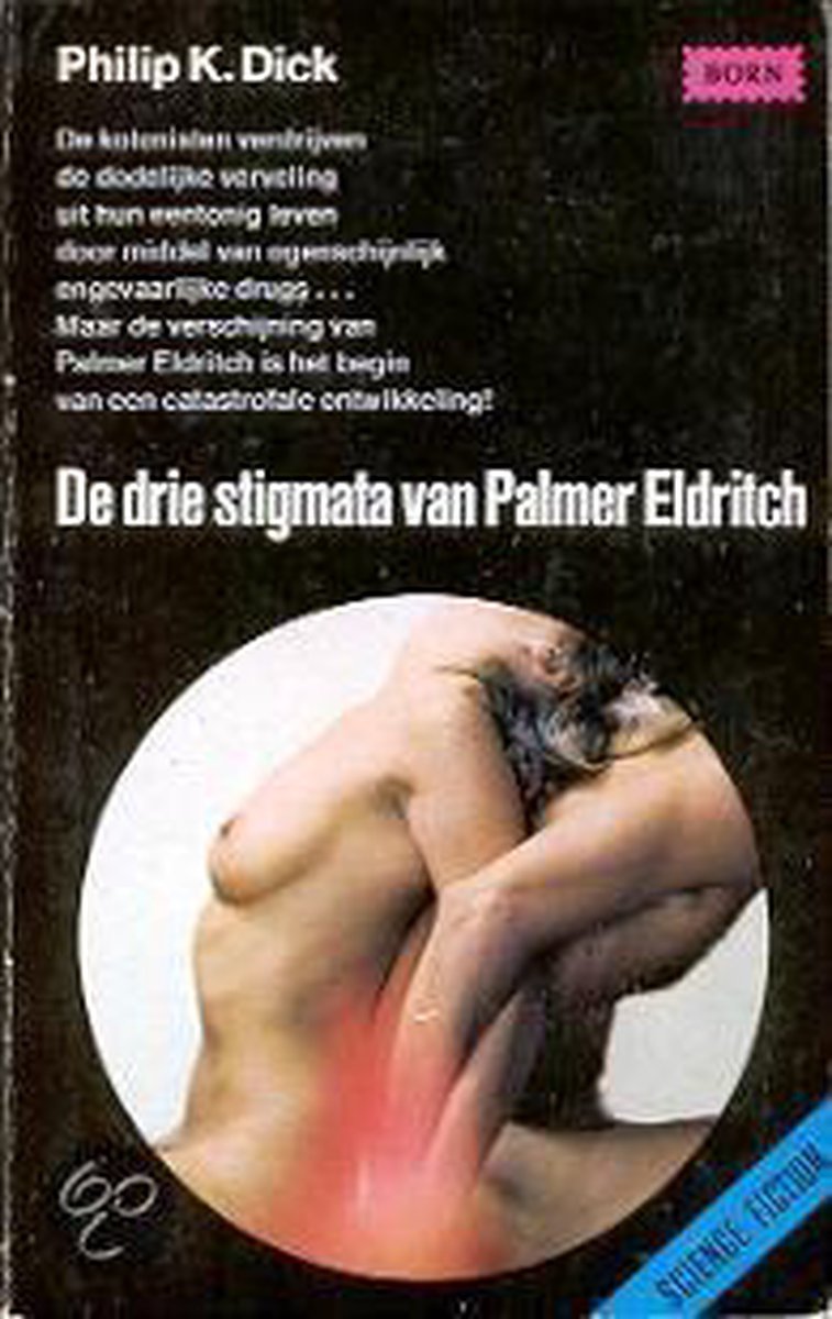 De drie stigmata van Palmer Eldritch