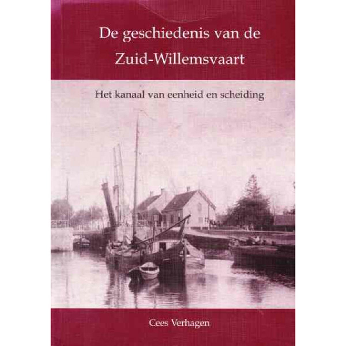 boekenbalie_9789090140278_cover De geschiedenis van de Zuid-Willemsvaart