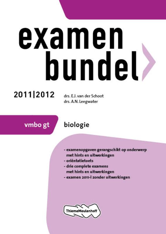 Examenbundel 2011/2012 / Vmbo gt Biologie / Examenkatern