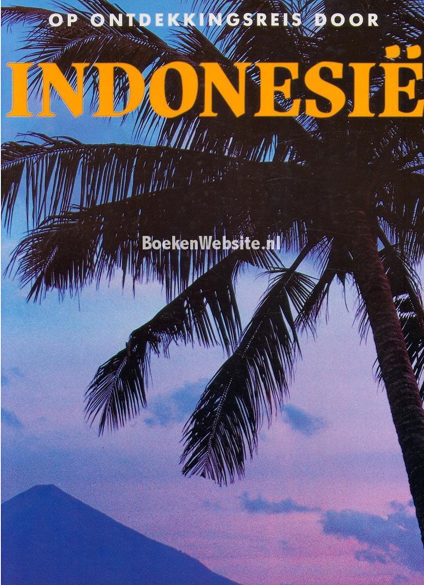 boekenbalie_9789036604383_cover Op ontdekkingsreis door indonesie