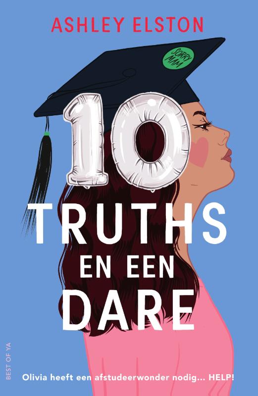 Ashley Elston 10 Truths En Een Dare