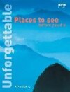 Steve Davey Unforgettable Places To See Before You Die