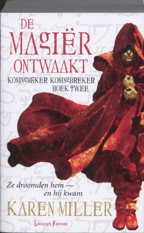K. Miller De Magiër Ontwaakt / Koningmaker, Koningbreker / 2