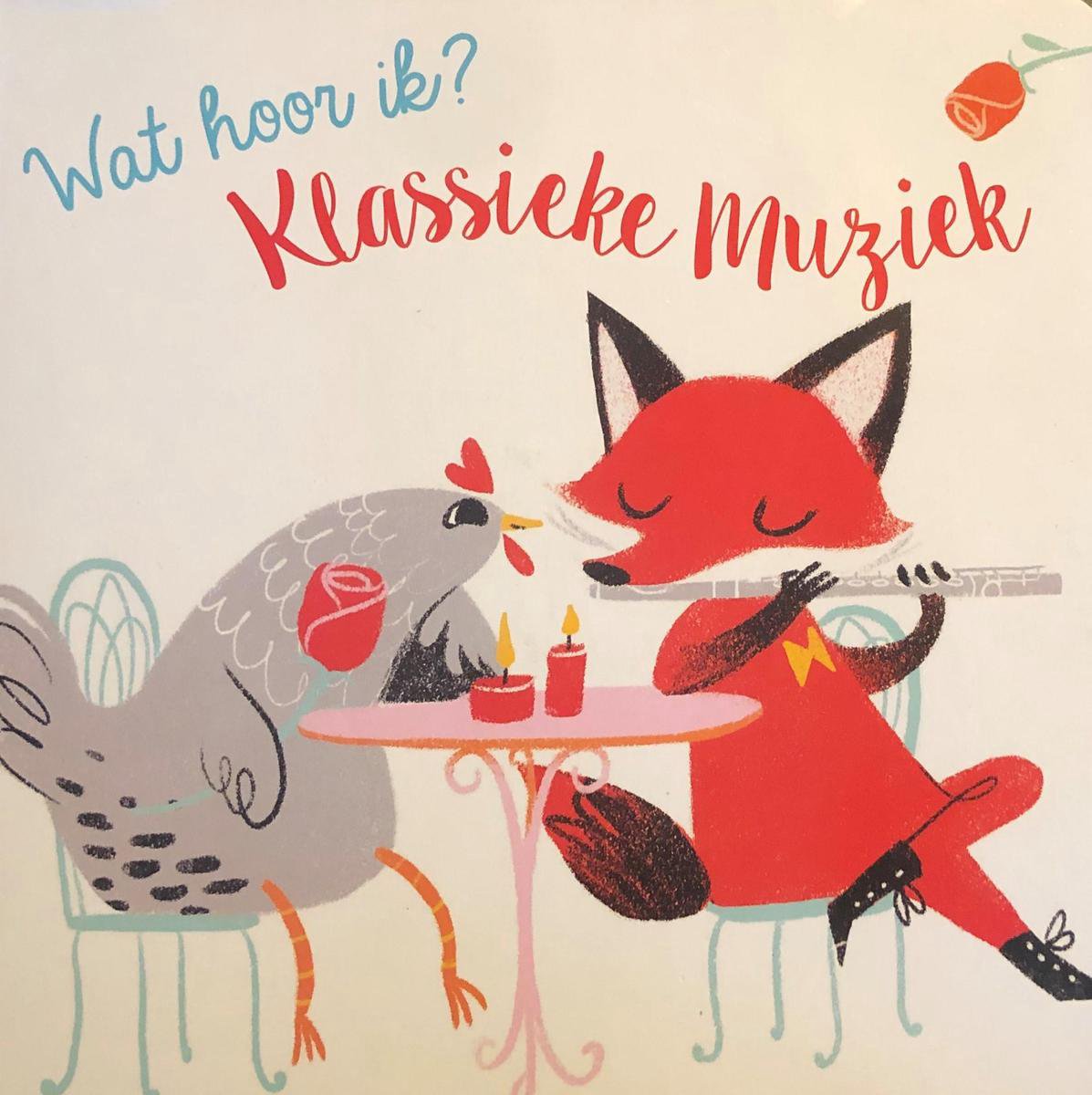 Wat Hoor Ik? Klassieke Muziek - Lees & Luisterboek