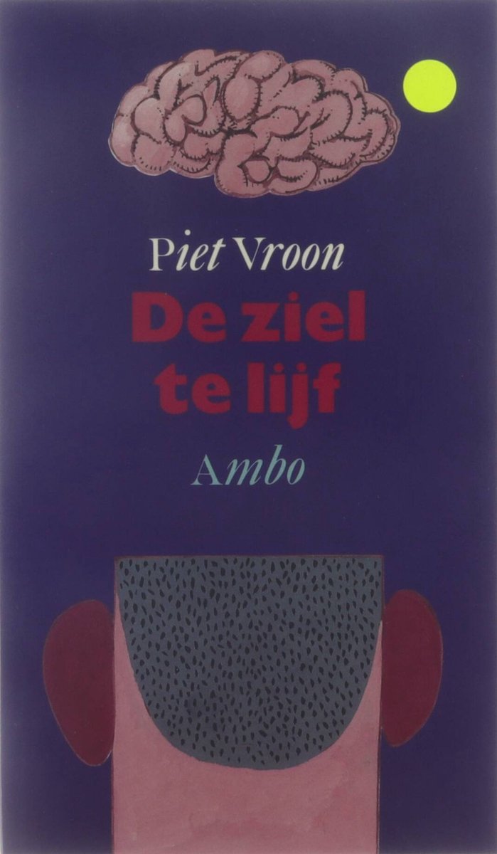 Piet Vroon De Ziel Te Lijf thumbnail