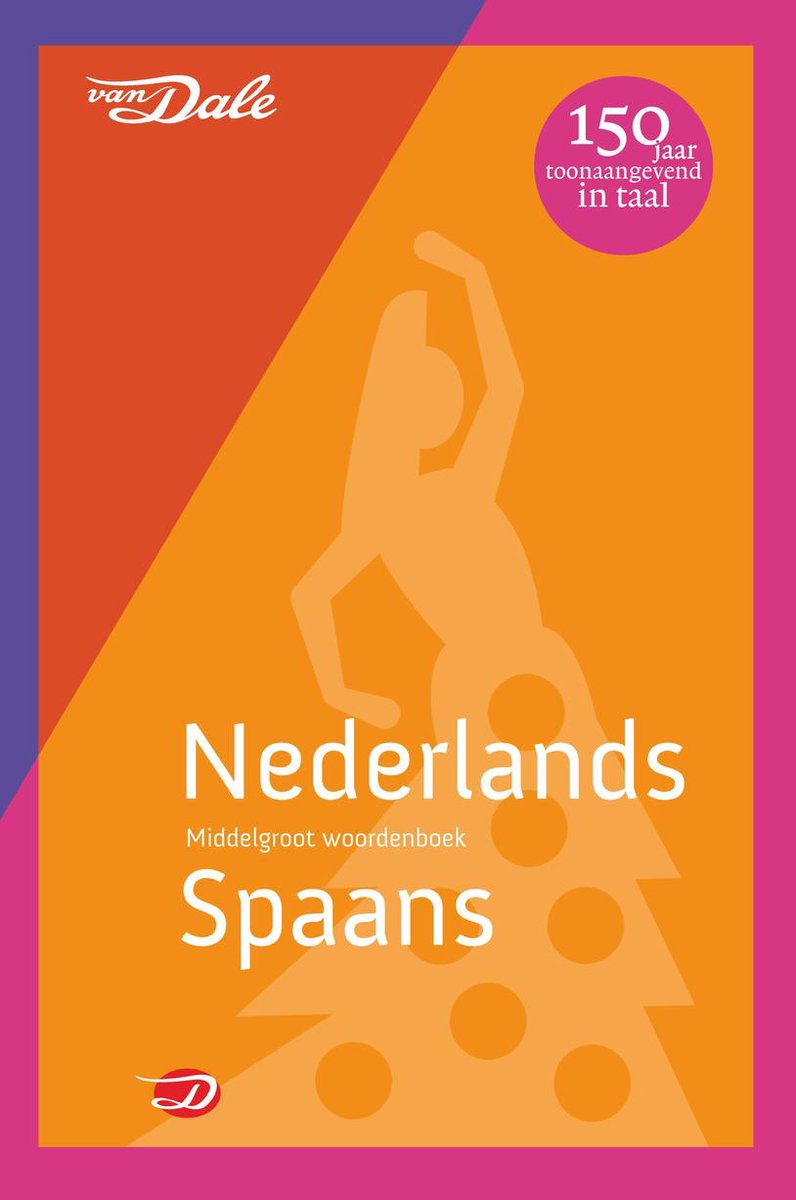 Van Dale middelgroot woordenboek  -   Van Dale middelgroot woordenboek Nederlands-Spaans