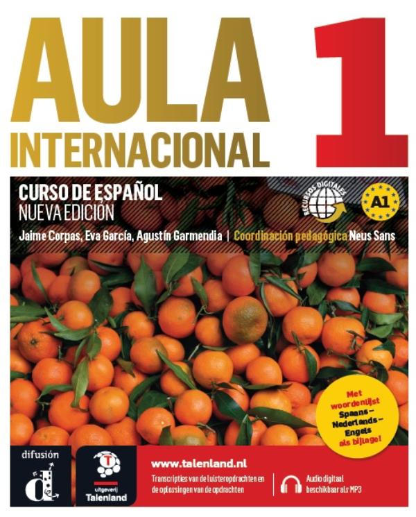 Aula Internacional 1 - Aula Internacional 1 - Libro del alumno - Talenland versie A1 Libro del alumno