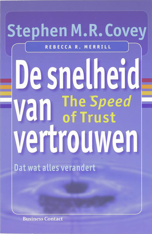 De snelheid van vertrouwen / Business bibliotheek