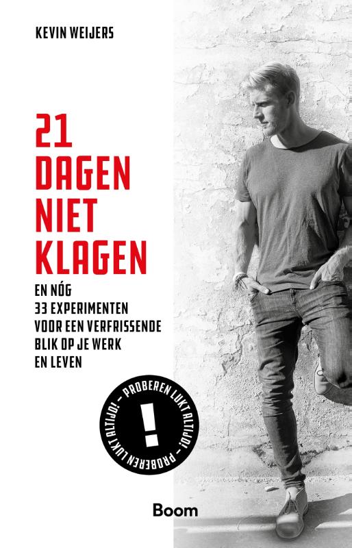 Kevin Weijers 21 Dagen Niet Klagen