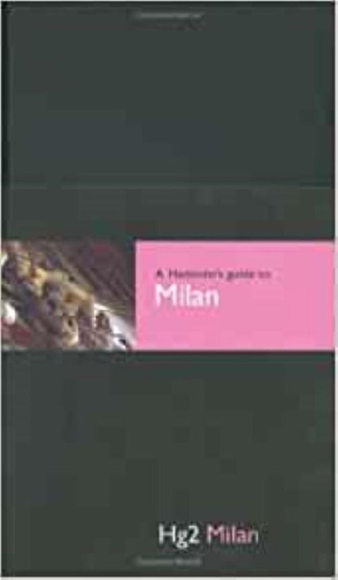 A hedonist's guide to Milan