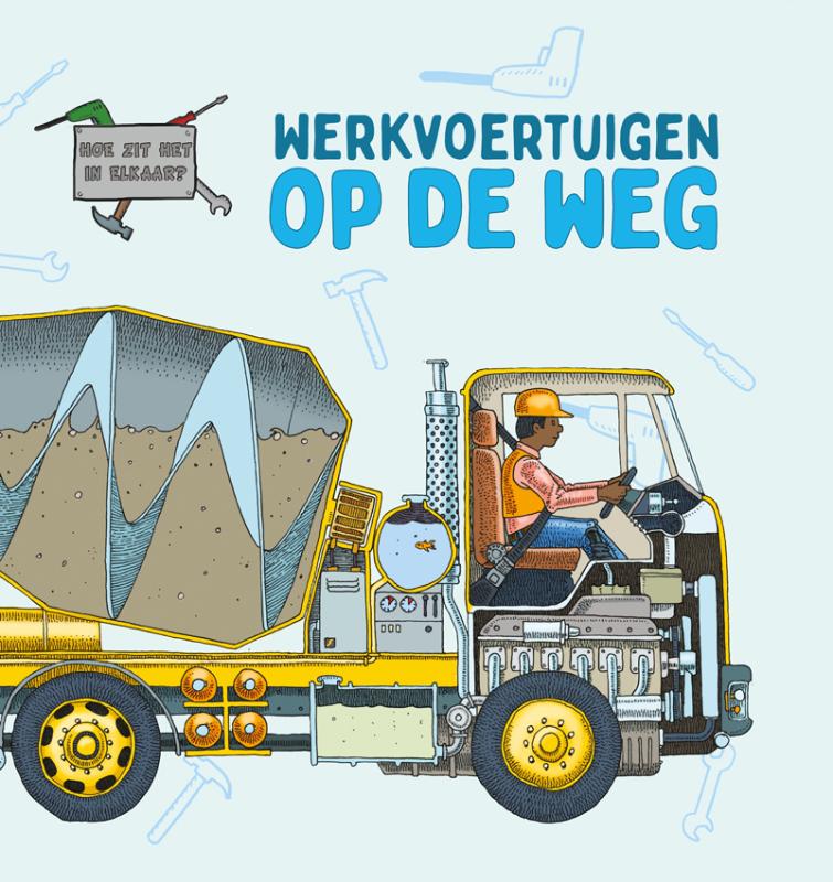 Werkvoertuigen op de weg / Hoe zit het in elkaar?