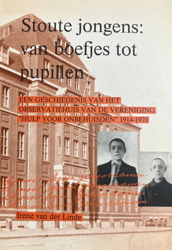 Stoute jongens: van boefjes tot pupillen