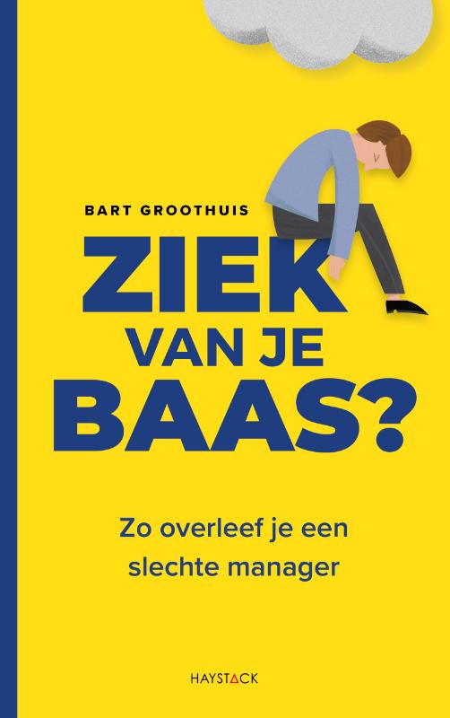 Ziek van je baas?