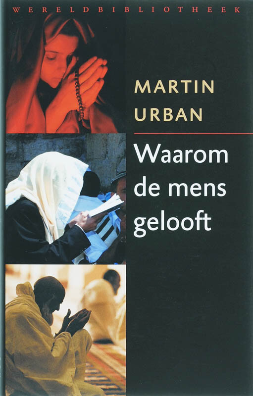 Waarom de mens gelooft
