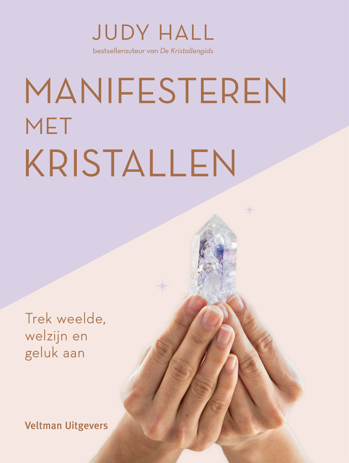 Judy Hall Manifesteren Met Kristallen