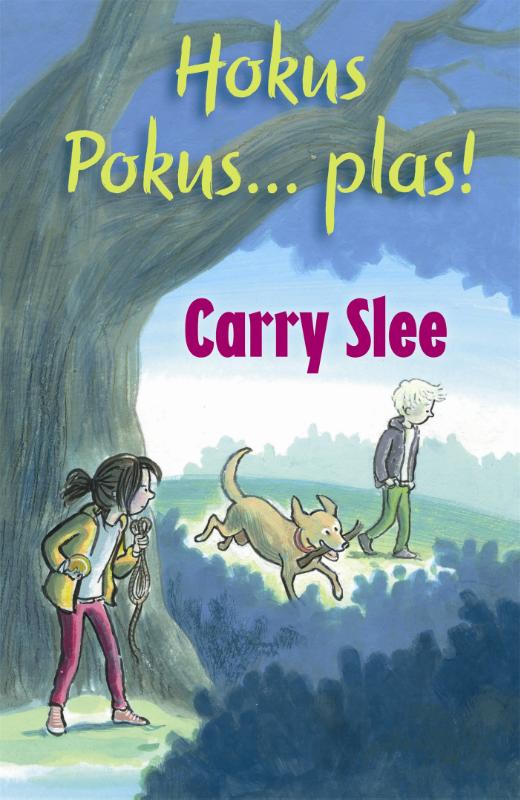 Carry Slee Hokus Pokus ... Plas!